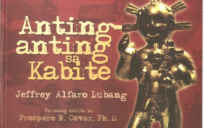 <p><strong>ANTING-ANTING SA KABITE. </strong>The book authored by Jeffrey Alfaro Lubang traces the history and practice of “anting-anting” (amulet) culture in Cavite. He said the “anting-anting” culture lives on and still figures heavily in the daily lives of Caviteños and Filipinos. </p>