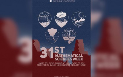 <p><strong>31st MATHSCI WEEK</strong>. The 31<sup>st</sup> Mathematical Sciences Week (MathSci Week) themed “Smart Solutions: Enhancing Risk Reduction Management to Build a More Disaster-Resilient Nation” of the University of the Philippines Los Baños Mathematical Sciences Society is slated Oct. 14-18, 2019. </p>