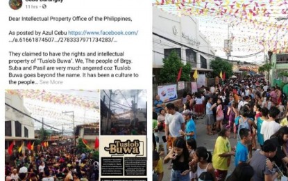 <p><strong>LEGAL ACTION</strong>. Screencap in left shows the statement of officials from Barangay Suba, Cebu City who threaten to sue Azul restaurant for registering a street dish,"Tuslob Buwa" (dip in bubbles) which is a name of their yearly festival, as shown in right photo. The statement came amid claim of the restaurant posted on Facebook that it registered "Tuslob Buwa" before the Intellectual Property Office of the Philippines that anyone who uses the phrase is illegal. <em>(PNA photo courtesy of Barangay Suba)</em></p>
