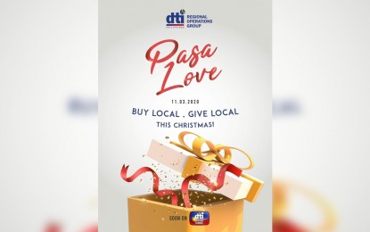 <p><strong>BUY LOCAL</strong>. The Department of Trade's Regional Operations Group launches the "Pasa Love" Christmas campaign that entices consumers to buy goods as yuletide gifts for their loved ones in the local market. The program aims to spur the local industry now reeling with the setback caused by the Covid-19 crisis. <em>(Poster from the DTI-7)</em></p>
<p> </p>