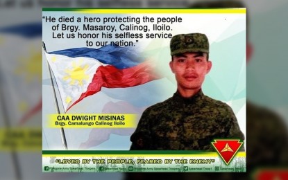 <p><strong>GUNNED DOWN</strong>. Citizen Armed Forces Geographical Unit Active Auxiliary Dwight Misinas was killed by members of the Communist Party of the Philippines-New People’s Army (CPP-NPA) in Barangay Masaroy, Calinog in Iloilo on Oct. 13, 2021. The victim's group is deployed in the barangay to secure the heavy equipment used for the ongoing government project in the area.<em> (Photo courtesy of PA 3ID)</em></p>