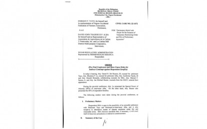 <p><strong>INDIRECT CONTEMPT.</strong> The first page of the May 23, 2022 order issued by Presiding Judge Walter Zorilla of the Regional Trial Court Branch 55 in Himamaylan City, Negros Occidental, directing Sugar Regulatory Administration chief Hermenegildo Serafica to show cause why he should not be cited in contempt of court. Serafica is being ordered to explain why he implemented Sugar Order No. 3 for the importation of 200,000 metric tons of refined sugar for industrial users. <em>(Image courtesy of Asociacion de Agricultores de la Carlota y Pontevedra Inc.)</em></p>