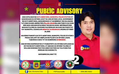 <p>Public advisory of Datu Montawal, Maguindanao on the PHP300,000 reward money for the killers of town councilor Mubarac Abubakar.<em> (Photo courtesy of Datu Montawal LGU)</em></p>