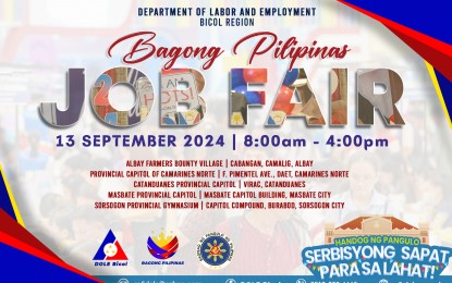 <p><strong>OPPORTUNITIES</strong>. Some 2,000 vacancies are waiting to be filled up at the Bagong Pilipinas Job Fair through the Department of Labor and Employment-Bicol (DOLE-5). The job fair will be conducted in Camalig, Albay province; Daet, Camarines Norte; Virac, Catanduanes; Masbate City; and Sorsogon City on Sept. 12, 2024<em>. (Infographic courtesy of DOLE-5)</em></p>